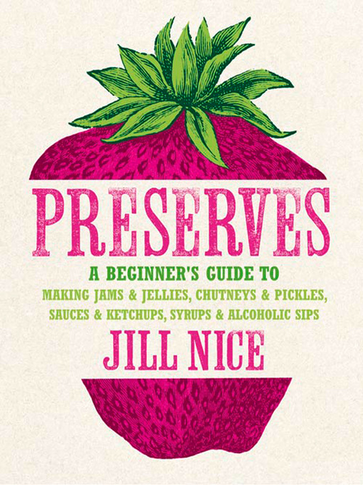 Title details for Preserves by Jill Nice - Available